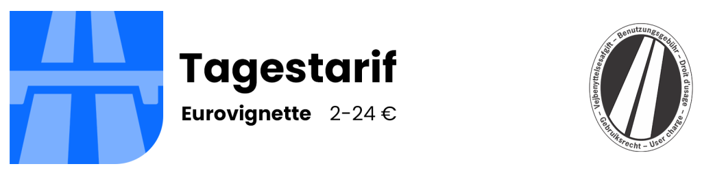 Eurovignette – Tagestarif
