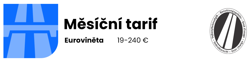 euroviněta – měsíční tarif
