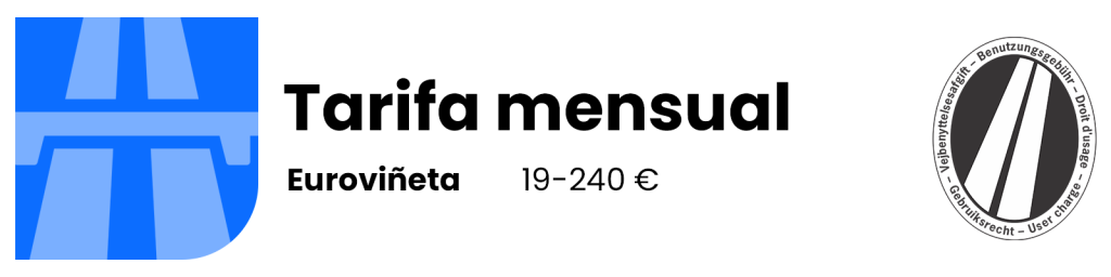 Eurovignette: tarifa mensual
