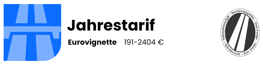 Eurovignette – Jahrestarif

