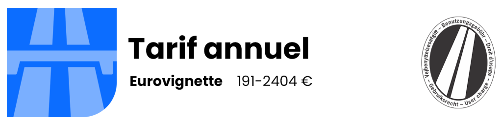 Eurovignette - tarif annuel

