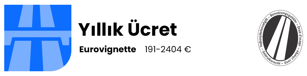 Eurovignette - yıllık ücret

